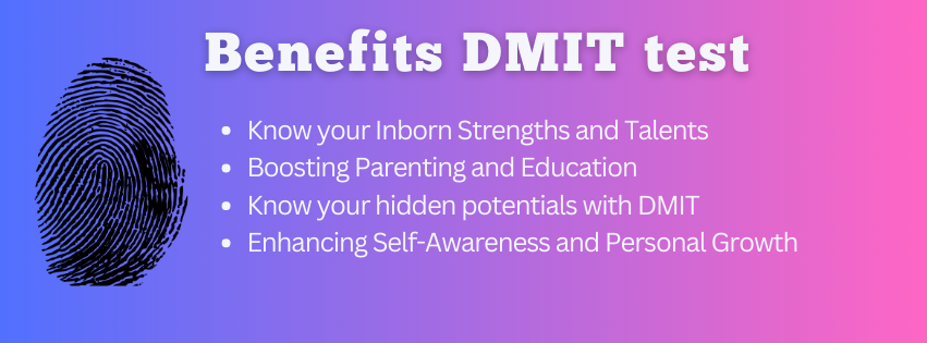 Benefits of Benefits of DMIT Test